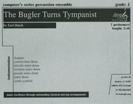 BUGLER TURNS TYMPANIST Percussion Ensemble cover